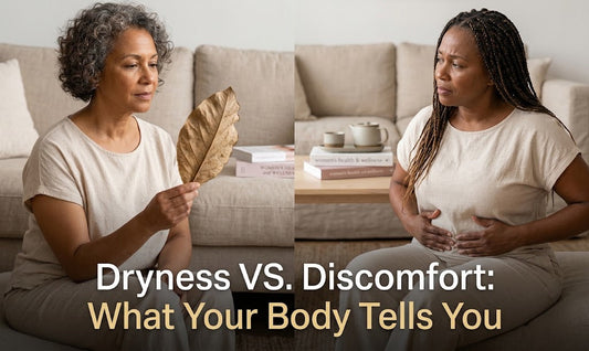 Dryness vs. Discomfort: Understanding Intimate Health and Pain